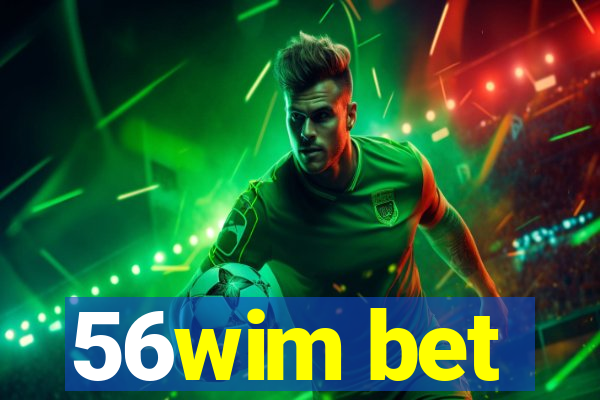 56wim bet